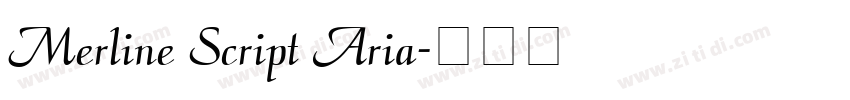 Merline Script Aria字体转换